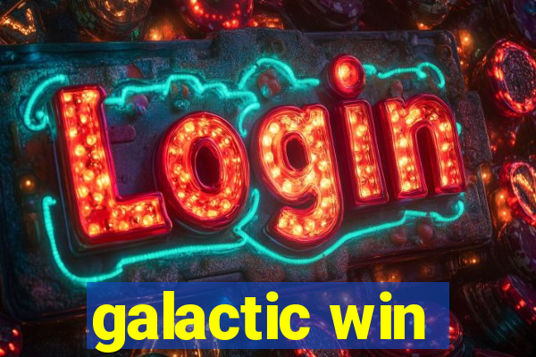 galactic win