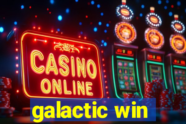 galactic win