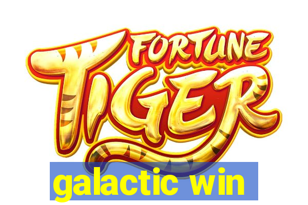 galactic win