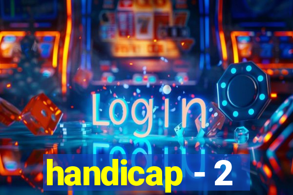 handicap - 2