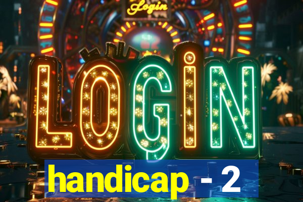 handicap - 2