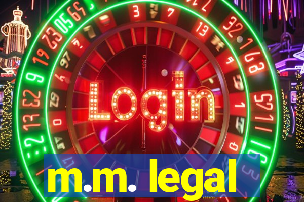 m.m. legal