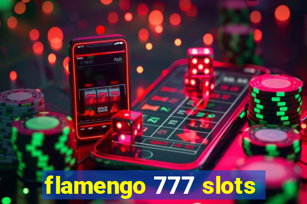 flamengo 777 slots