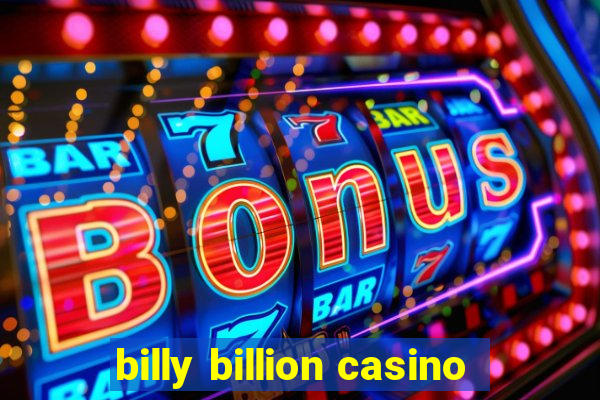 billy billion casino