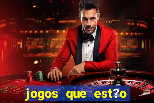 jogos que est?o pagando hoje