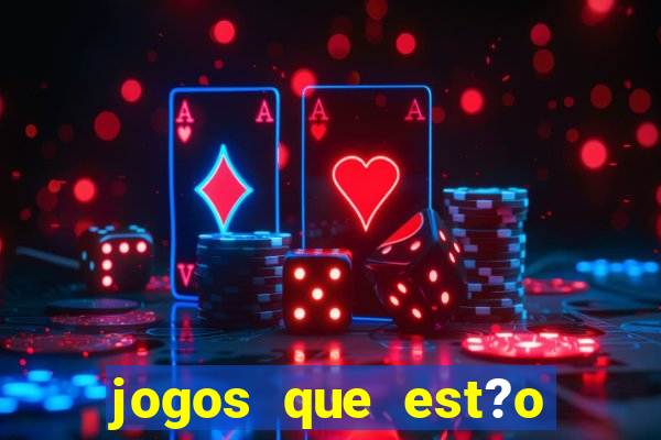 jogos que est?o pagando hoje