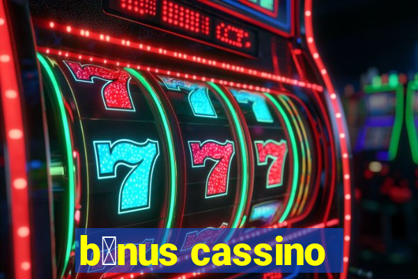 b么nus cassino