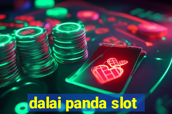 dalai panda slot