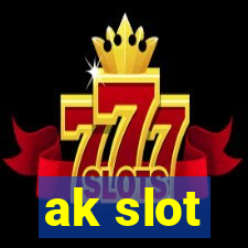 ak slot