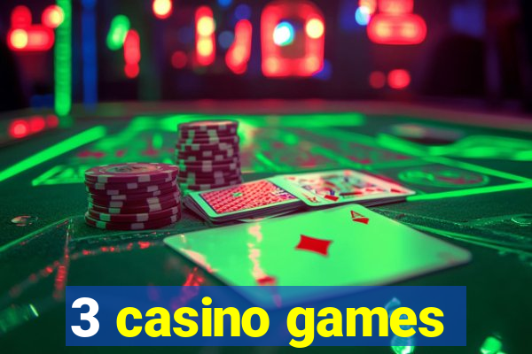 3 casino games