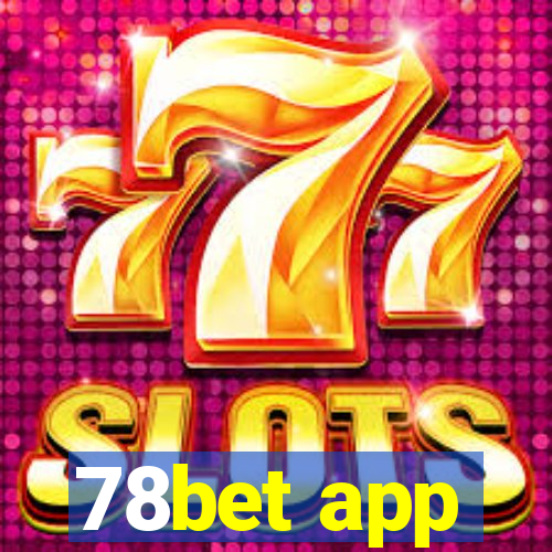 78bet app