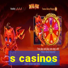 s casinos