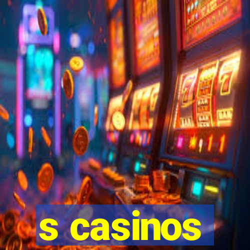 s casinos