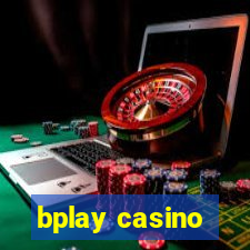 bplay casino