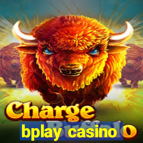 bplay casino