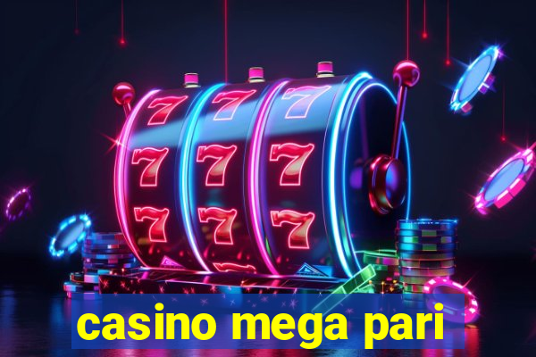 casino mega pari