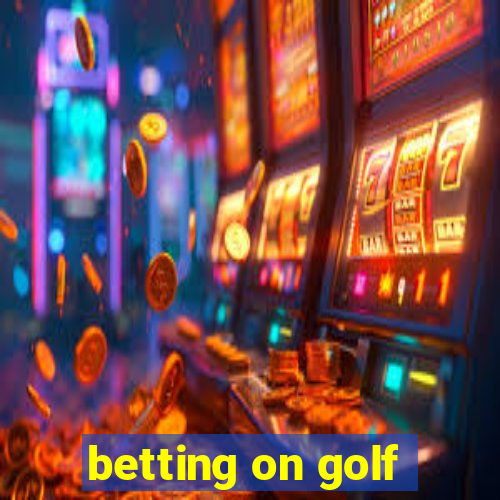 betting on golf