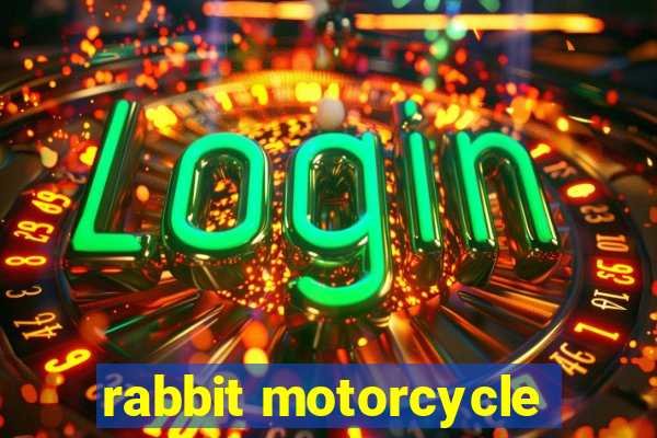 rabbit motorcycle