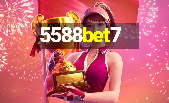 5588bet7