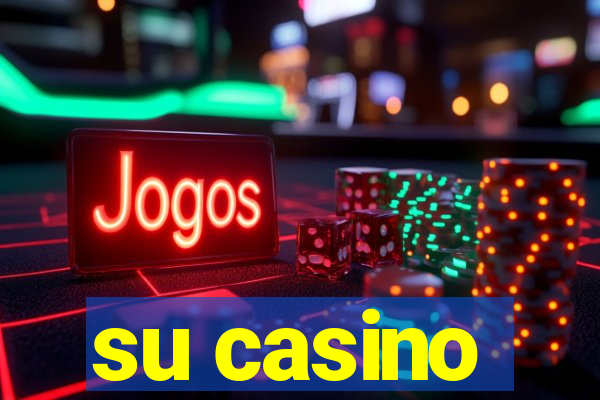 su casino