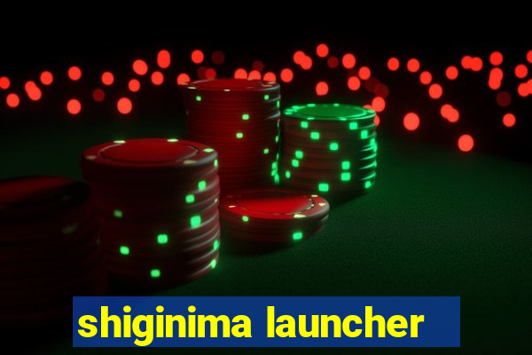 shiginima launcher