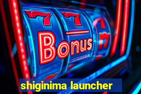 shiginima launcher