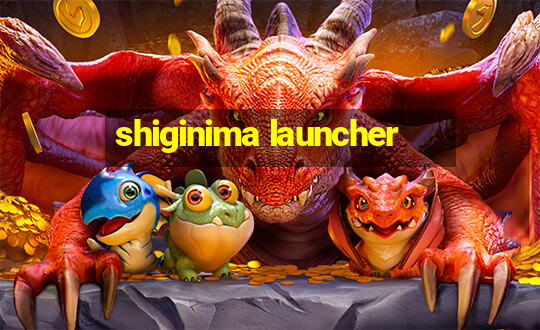 shiginima launcher