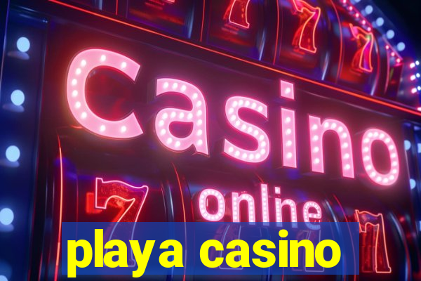 playa casino