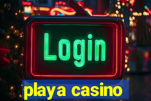 playa casino