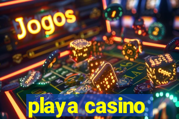 playa casino