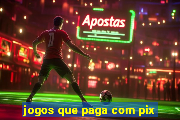 jogos que paga com pix