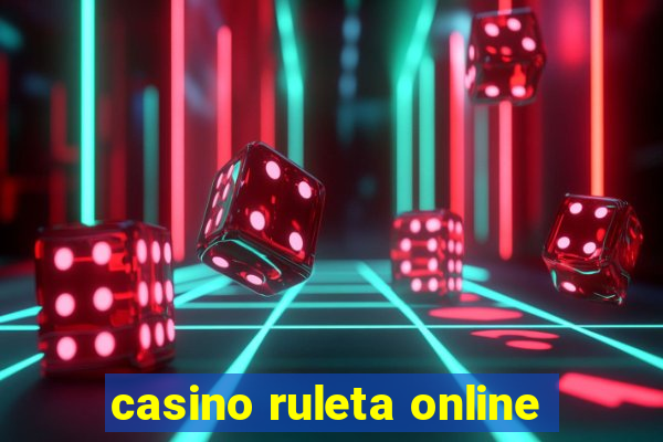 casino ruleta online