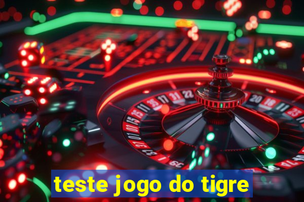 teste jogo do tigre