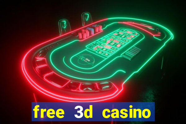 free 3d casino slot games