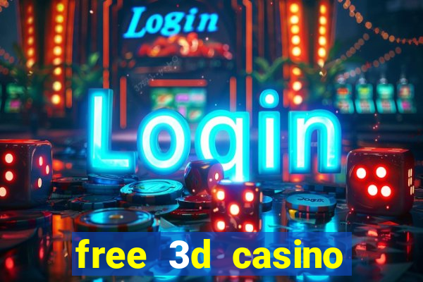 free 3d casino slot games