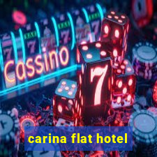 carina flat hotel