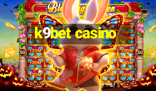 k9bet casino