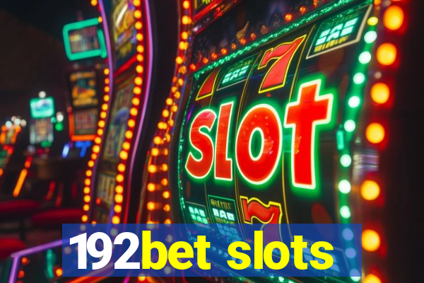 192bet slots