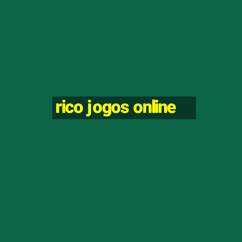 rico jogos online