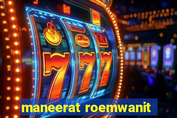 maneerat roemwanit