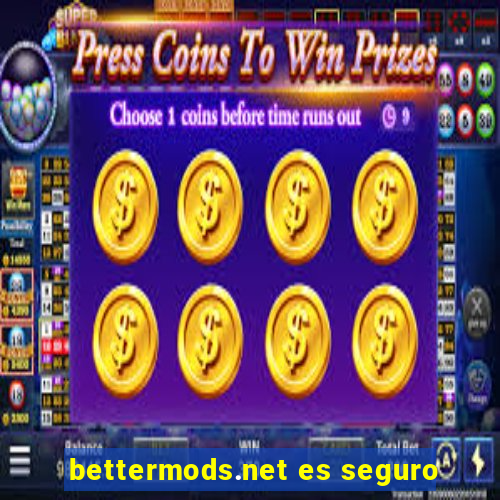 bettermods.net es seguro