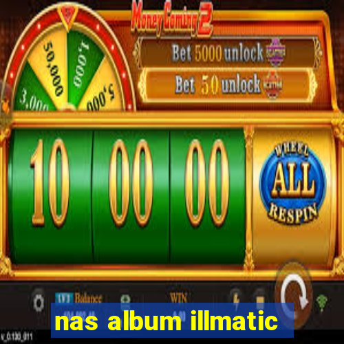 nas album illmatic