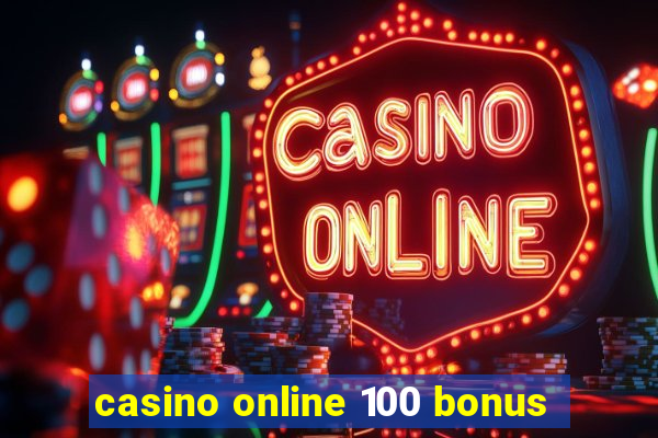 casino online 100 bonus