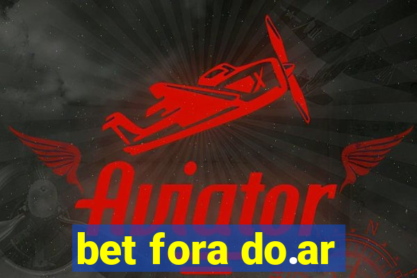 bet fora do.ar