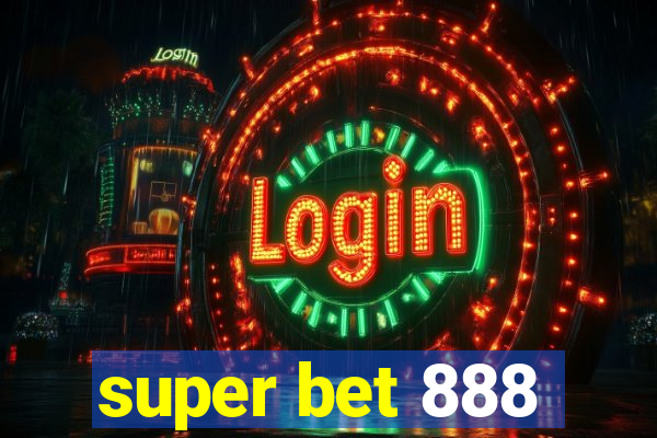 super bet 888