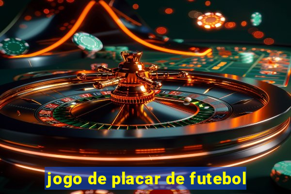 jogo de placar de futebol