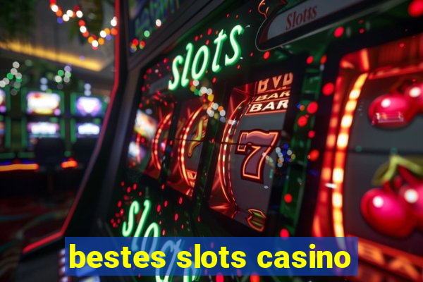 bestes slots casino