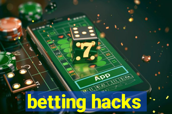 betting hacks