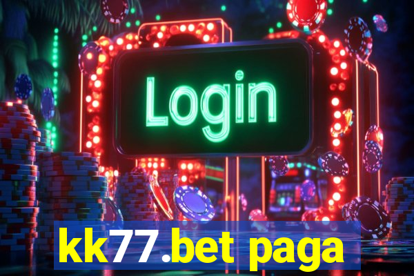 kk77.bet paga