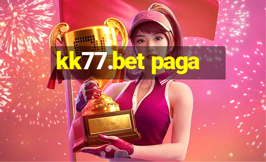 kk77.bet paga